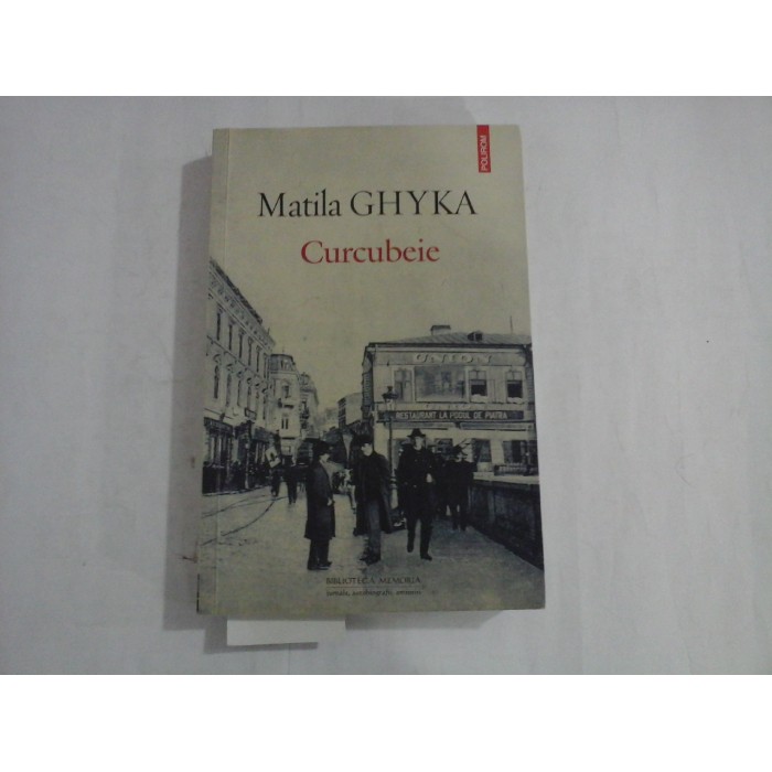 MATILA GHYKA  -  CURCUBEIE